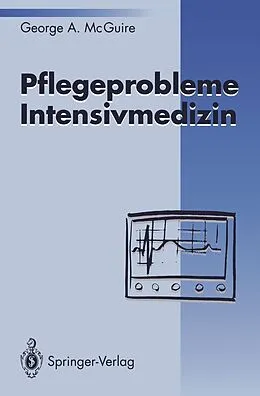 E-Book (pdf) Pflegeprobleme Intensivmedizin von George A. McGuire