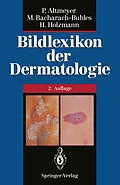 E-Book (pdf) Bildlexikon der Dermatologie von Peter Altmeyer, Martina Bacharach-Buhles, Hans Holzmann