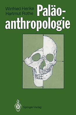 E-Book (pdf) Paläoanthropologie von Winfried Henke, Hartmut Rothe