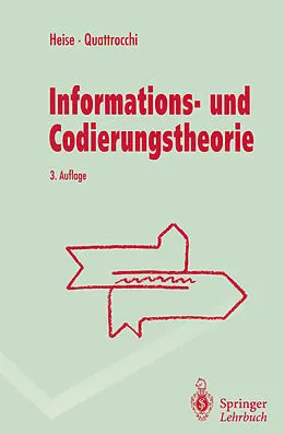 E-Book (pdf) Informations- und Codierungstheorie von Werner Heise, Pasquale Quattrocchi