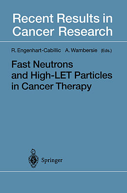 E-Book (pdf) Fast Neutrons and High-LET Particles in Cancer Therapy von 