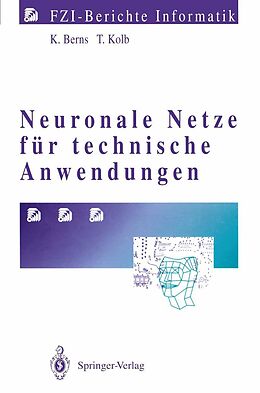 E-Book (pdf) Neuronale Netze für technische Anwendungen von Karsten Berns, Thorsten Kolb