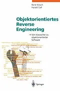 E-Book (pdf) Objektorientiertes Reverse Engineering von Rene Klösch, Harald Gall