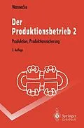 E-Book (pdf) Der Produktionsbetrieb 2 von Hans-Jürgen Warnecke