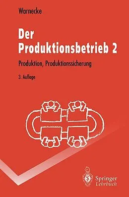 E-Book (pdf) Der Produktionsbetrieb 2 von Hans-Jürgen Warnecke
