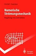 E-Book (pdf) Numerische Strömungsmechanik von Herbert Jr. Oertel, Eckart Laurien