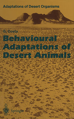 Kartonierter Einband Behavioural Adaptations of Desert Animals von Giovanni Costa