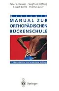E-Book (pdf) Münchner Manual zur orthopädischen Rückenschule von Peter J. Kaisser, Siegfried Höfling, E. Böhle
