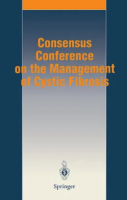 E-Book (pdf) Consensus Conference on the Management of Cystic Fibrosis von 
