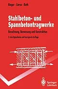 E-Book (pdf) Stahlbeton- und Spannbetontragwerke von Klaus-Wolfgang Bieger, Jürgen Lierse, Jürgen Roth