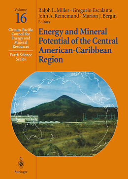 Couverture cartonnée Energy and Mineral Potential of the Central American-Caribbean Region de 