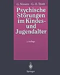 E-Book (pdf) Psychische Störungen im Kindes- und Jugendalter von Gerhardt Nissen, Götz-Erik Trott
