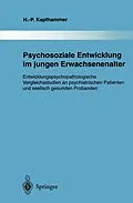 E-Book (pdf) Psychosoziale Entwicklung im jungen Erwachsenenalter von Hans-Peter Kapfhammer