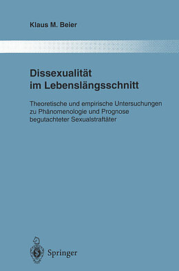 Kartonierter Einband Dissexualität im Lebenslängsschnitt von Klaus M. Beier