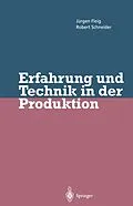 E-Book (pdf) Erfahrung und Technik in der Produktion von Jürgen Fleig, Robert Schneider