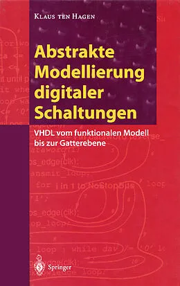 E-Book (pdf) Abstrakte Modellierung digitaler Schaltungen von Klaus ten Hagen