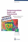 E-Book (pdf) Computergestützte Audio- und Videotechnik von Dieter Stotz