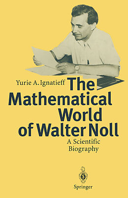 Couverture cartonnée The Mathematical World of Walter Noll de Yurie A. Ignatieff