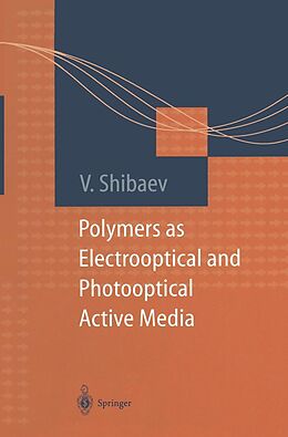 eBook (pdf) Polymers as Electrooptical and Photooptical Active Media de 