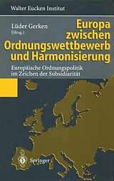 E-Book (pdf) Europa zwischen Ordnungswettbewerb und Harmonisierung von 