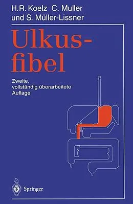 E-Book (pdf) Ulkusfibel von Hans R. Koelz, Claude Muller, Stefan Müller-Lissner