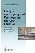 E-Book (pdf) Energieversorgung und Verringerung der CO2-Emission von Diethard Schade, Wolfgang Weimer-Jehle