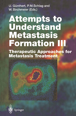 Couverture cartonnée Attempts to Understand Metastasis Formation III de 