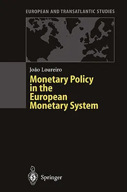 E-Book (pdf) Monetary Policy in the European Monetary System von Joao Loureiro