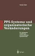E-Book (pdf) PPS-Systeme und organisatorische Veränderungen von Torsten Stein