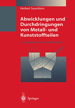 E-Book (pdf) Abwicklungen und Durchdringungen von Metall- und Kunststoffteilen von Herbert Sauerborn