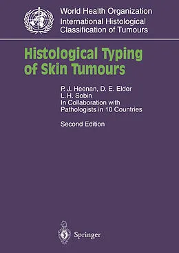 E-Book (pdf) Histological Typing of Skin Tumours von P. J. Heenan, D. Elder, L. H. Sobin
