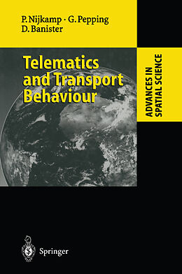 Kartonierter Einband Telematics and Transport Behaviour von Peter Nijkamp, Gerard Pepping, David Banister