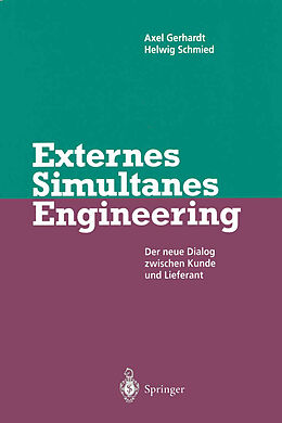 E-Book (pdf) Externes Simultanes Engineering von Axel Gerhardt, Helwig Schmied