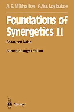 E-Book (pdf) Foundations of Synergetics II von Alexander S. Mikhailov, Alexander Yu. Loskutov