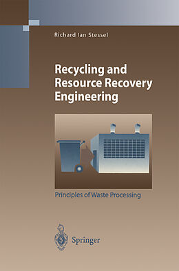 Kartonierter Einband Recycling and Resource Recovery Engineering von Richard I. Stessel