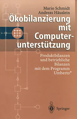 E-Book (pdf) Ökobilanzierung mit Computerunterstützung von Mario Schmidt
