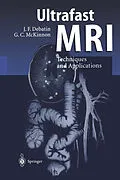 E-Book (pdf) Ultrafast MRI von Jörg F. Debatin, Graeme C. McKinnon