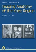 E-Book (pdf) Imaging Anatomy of the Knee Region von Henri Sick, Jean-Louis Burguet