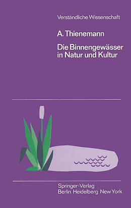E-Book (pdf) Die Binnengewässer in Natur und Kultur von August Thienemann