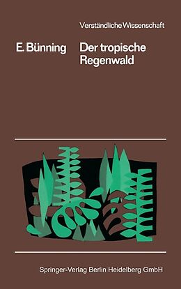 E-Book (pdf) Der Tropische Regenwald von Erwin Bünning