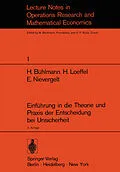 E-Book (pdf) Einführung in die Theorie und Praxis der Entscheidung bei Unsicherheit von H. Bühlmann, H. Loeffel, E. Nievergelt