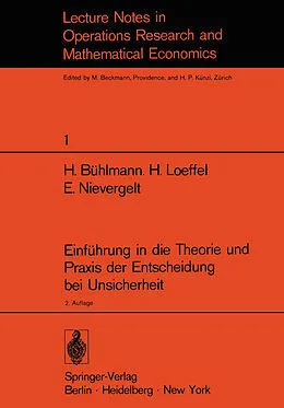 E-Book (pdf) Einführung in die Theorie und Praxis der Entscheidung bei Unsicherheit von H. Bühlmann, H. Loeffel, E. Nievergelt