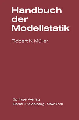 E-Book (pdf) Handbuch der Modellstatik von R. K. Müller