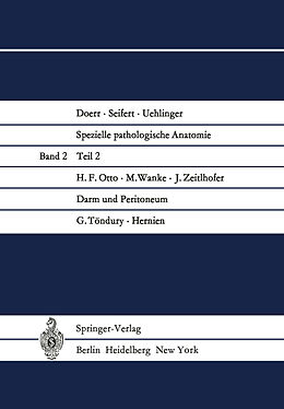 E-Book (pdf) Darm und Peritoneum. Hernien von H.F. Otto, G. Töndury, M. Wanke