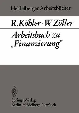 E-Book (pdf) Arbeitsbuch zu Finanzierung von R. Köhler, W. Zöller