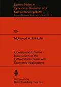 E-Book (pdf) Constrained Extrema Introduction to the Differentiable Case with Economic Applications von M. A. El-Hodiri