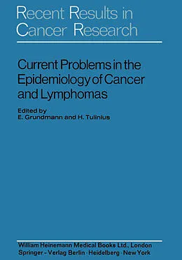 E-Book (pdf) Current Problems in the Epidemiology of Cancer and Lymphomas von 