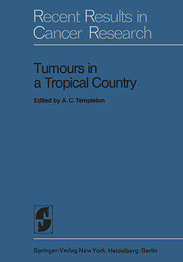 Kartonierter Einband Tumours in a Tropical Country von 