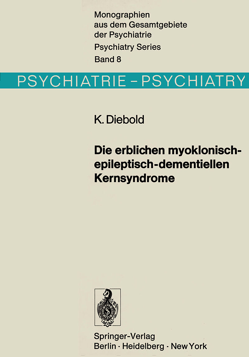 Die erblichen myoklonisch-epileptisch-dementiellen Kernsyndrome