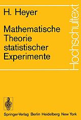 E-Book (pdf) Mathematische Theorie statistischer Experimente von Herbert Heyer